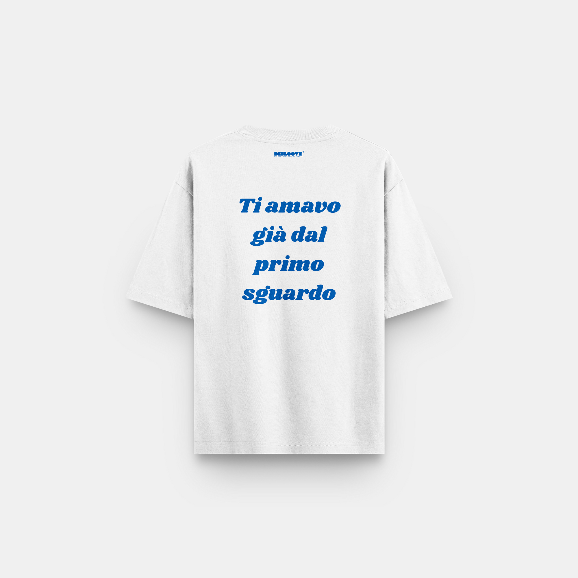 OVERSIZE T-SHIRT I LOVED YOU FROM FIRST LOOK