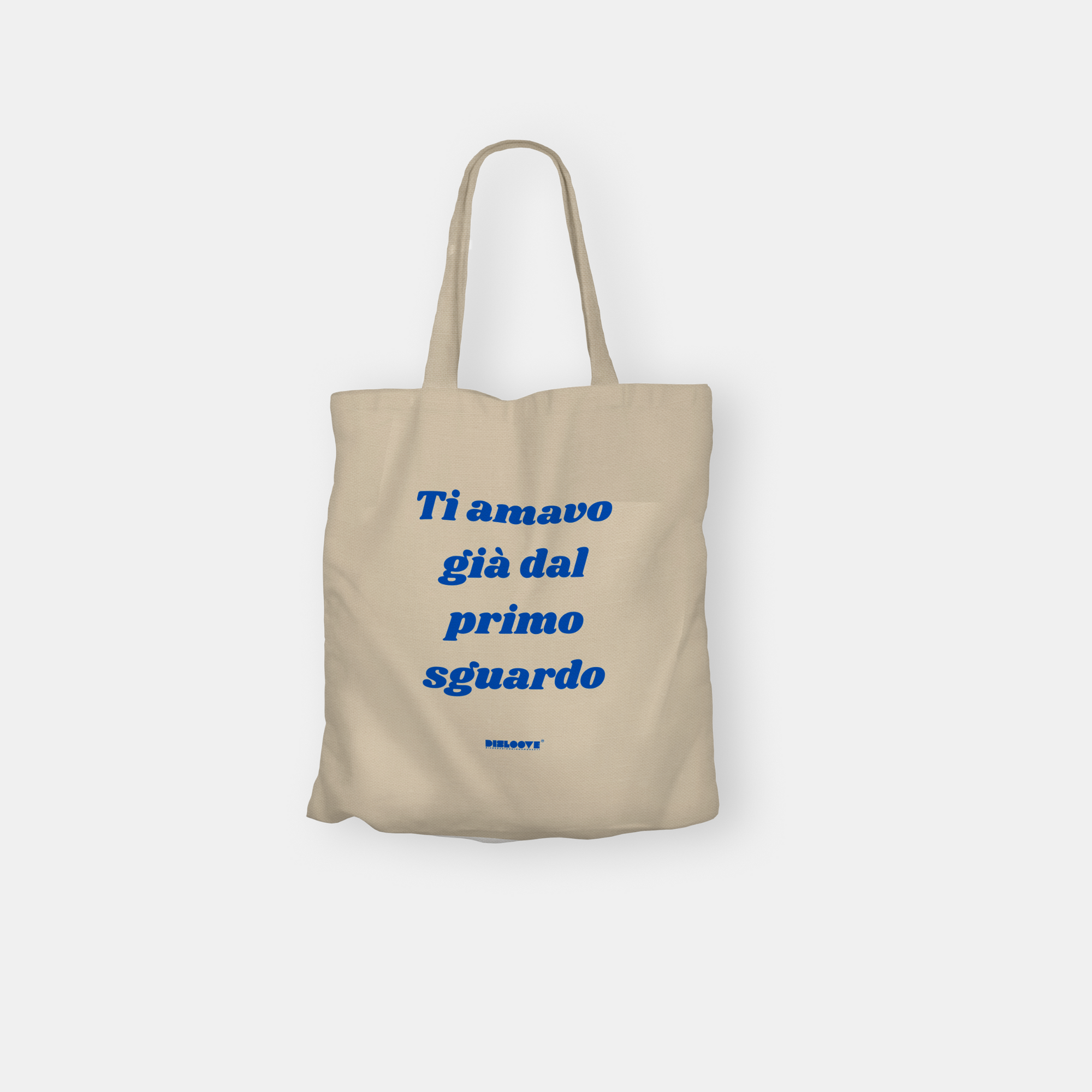 TOTE BAG TI AMAVO GIA' DAL PRIMO SGUARDO