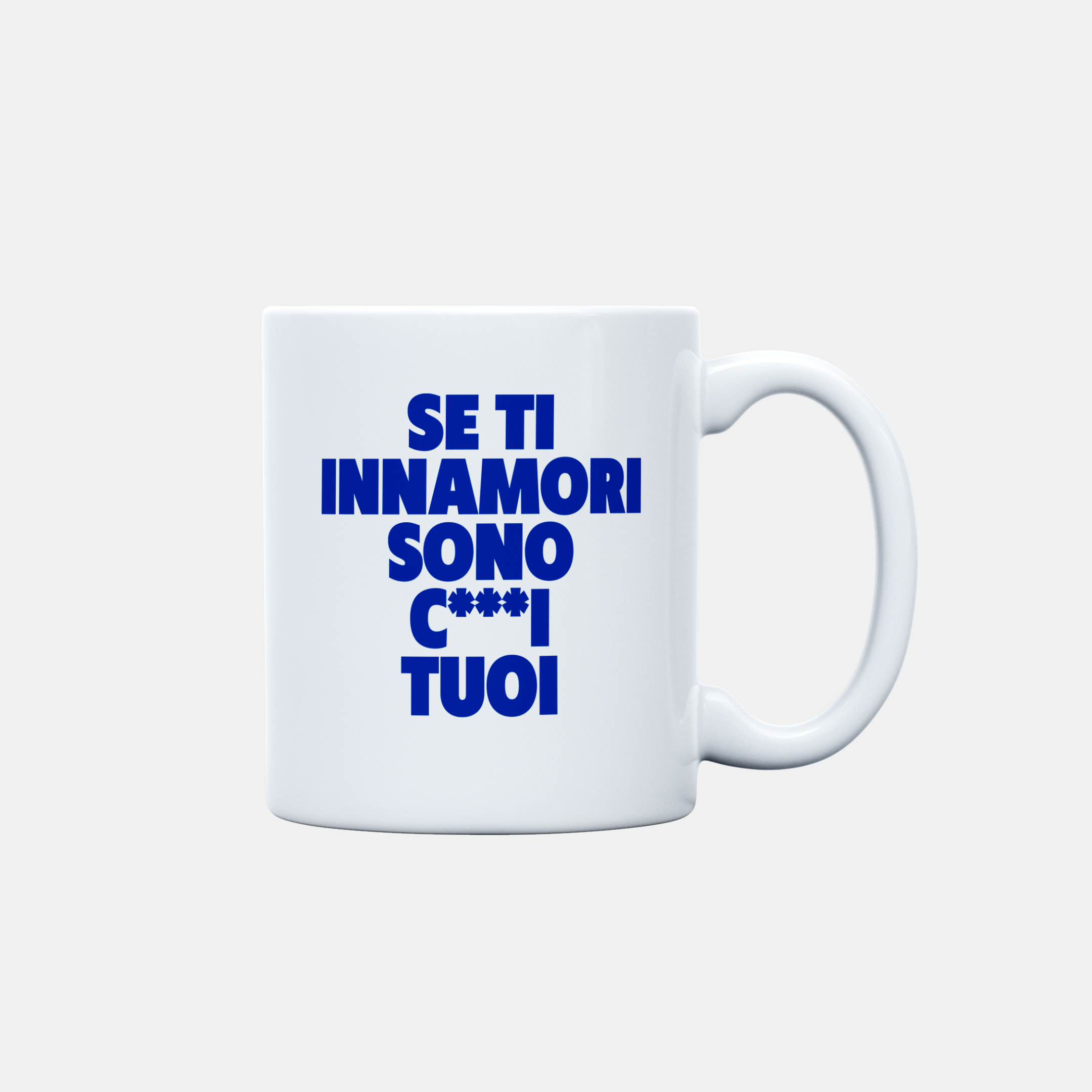 CUP IF YOU FALL IN LOVE IT'S YOUR BULLSHIT BLUE