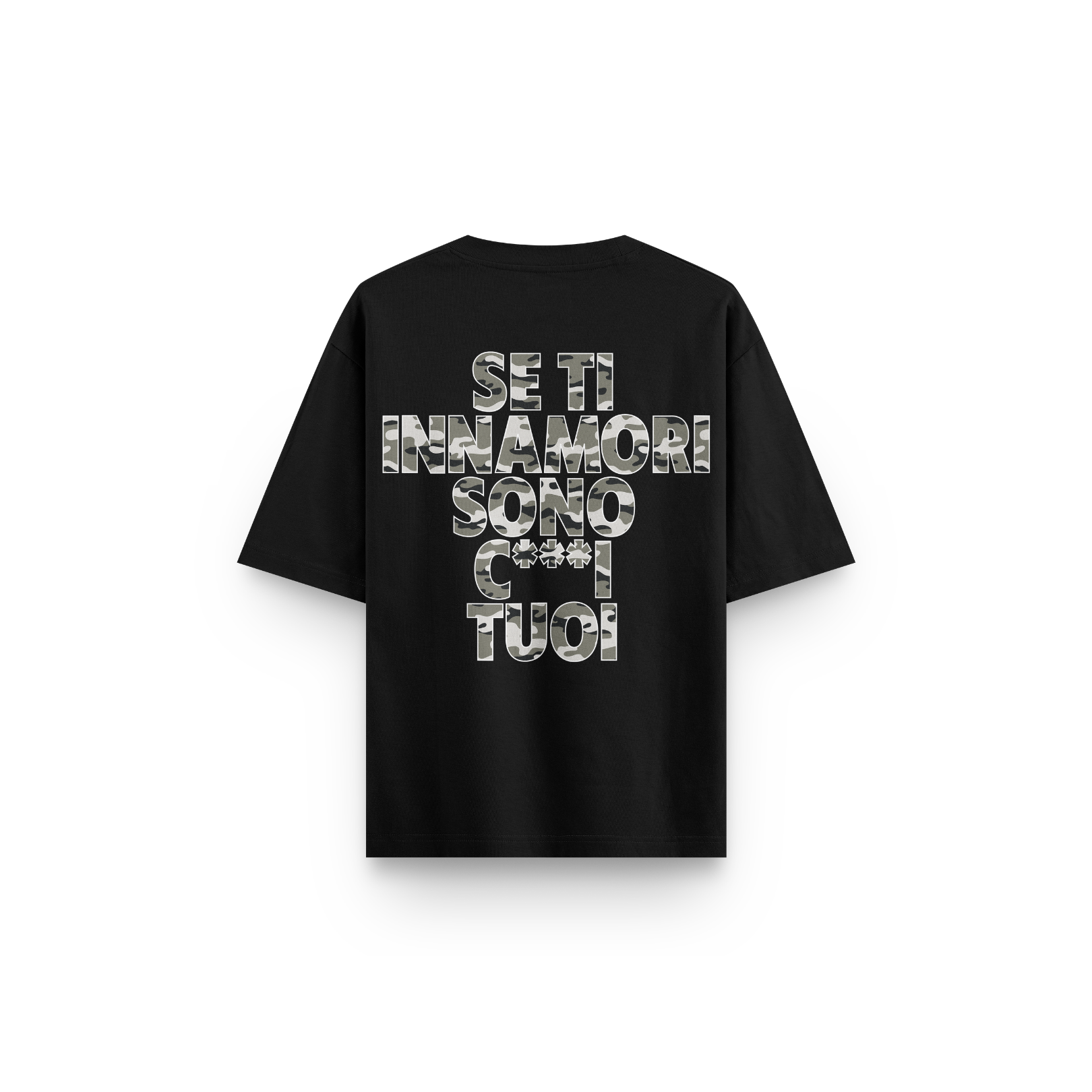 T-SHIRT SE TI INNAMORI SONO C***I TUOI CAMO VERDE