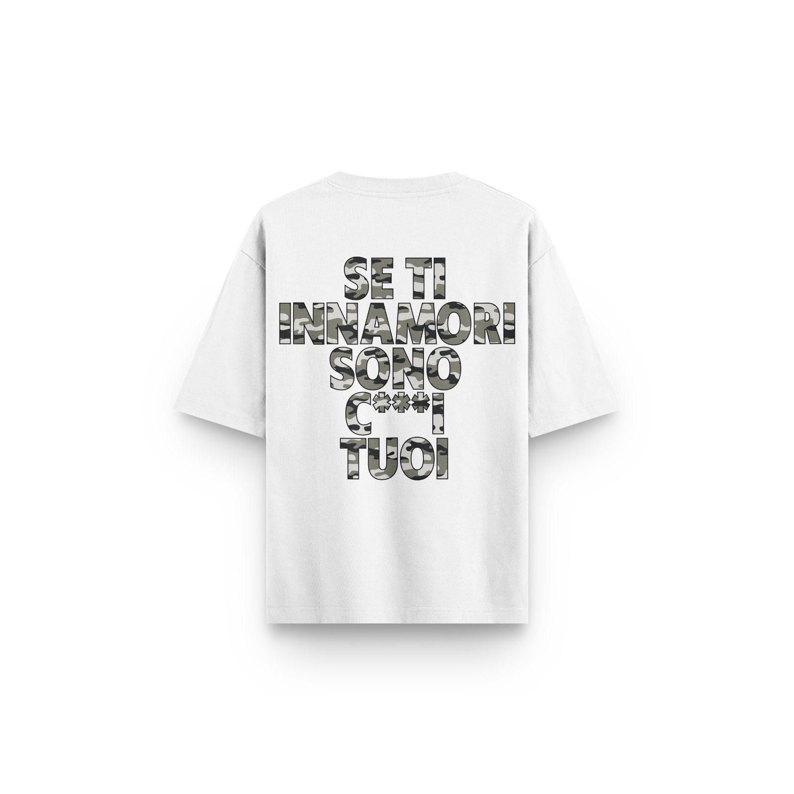 T-SHIRT SE TI INNAMORI SONO C***I TUOI CAMO VERDE