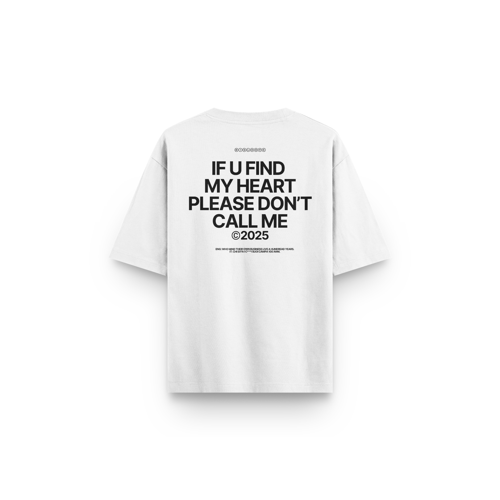 T-SHIRT IF U FIND MY HEART