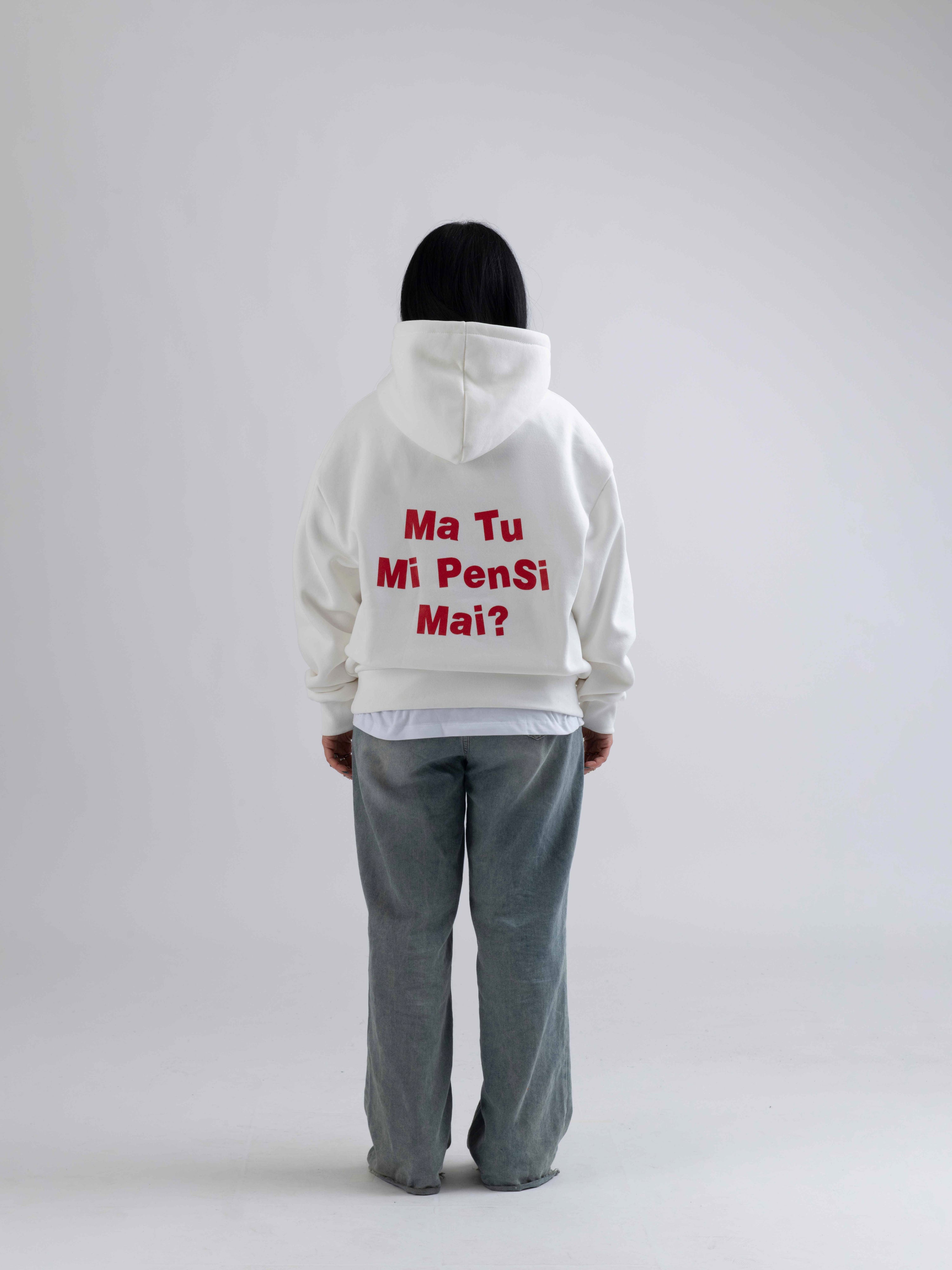 HOODIE MA TU MI PENSI MAI BIANCA