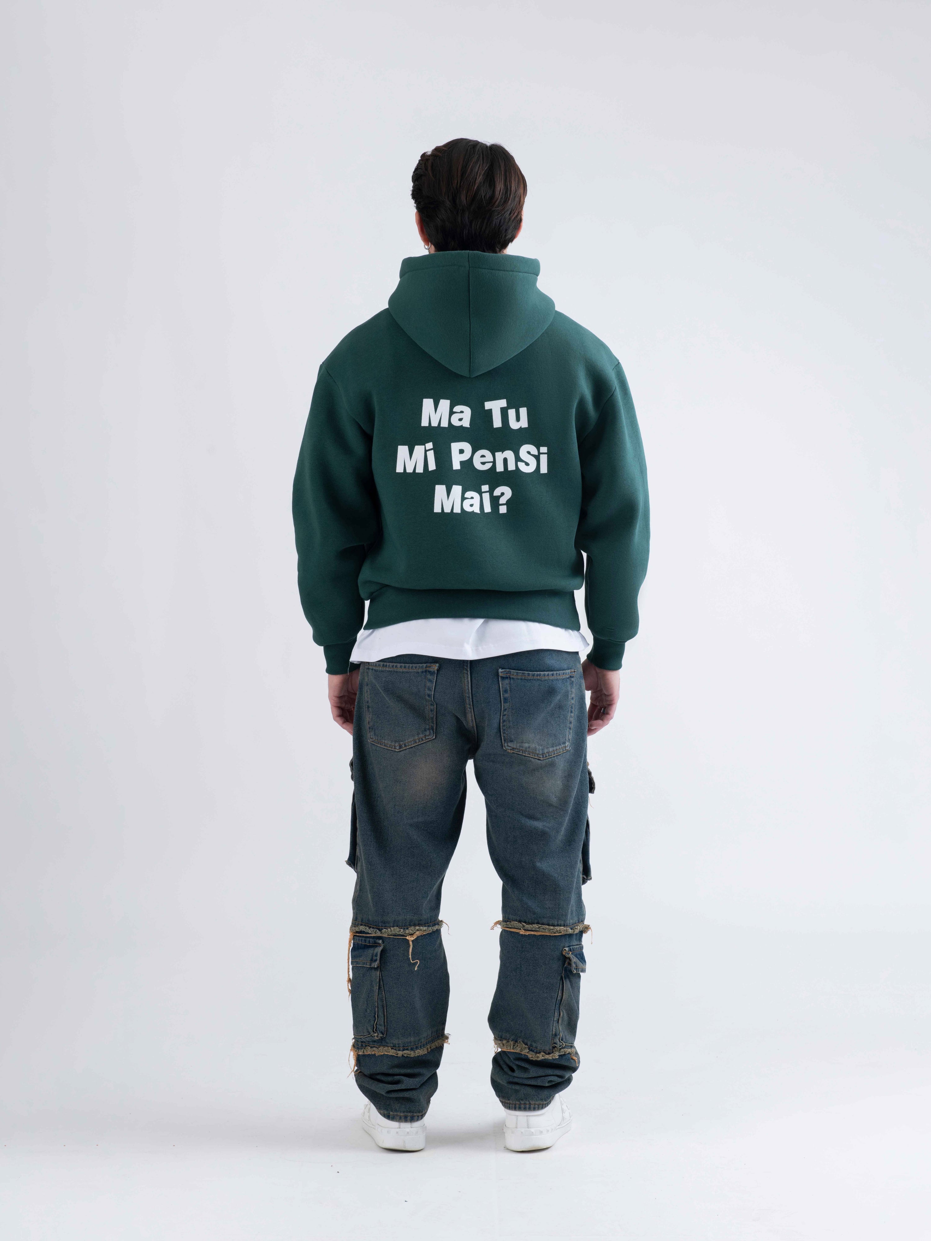 HOODIE MA TU MI PENSI MAI VERDE