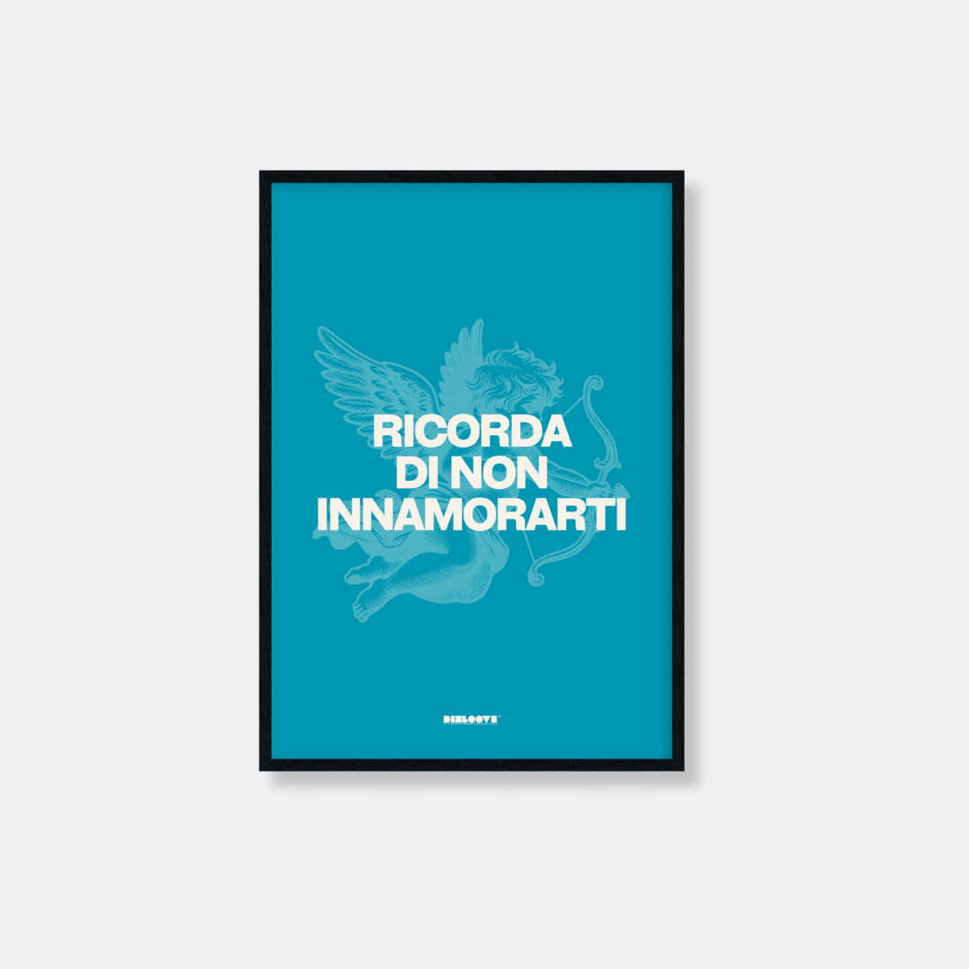 POSTER CUPIDO RICORDA DI NON INNAMORARTI