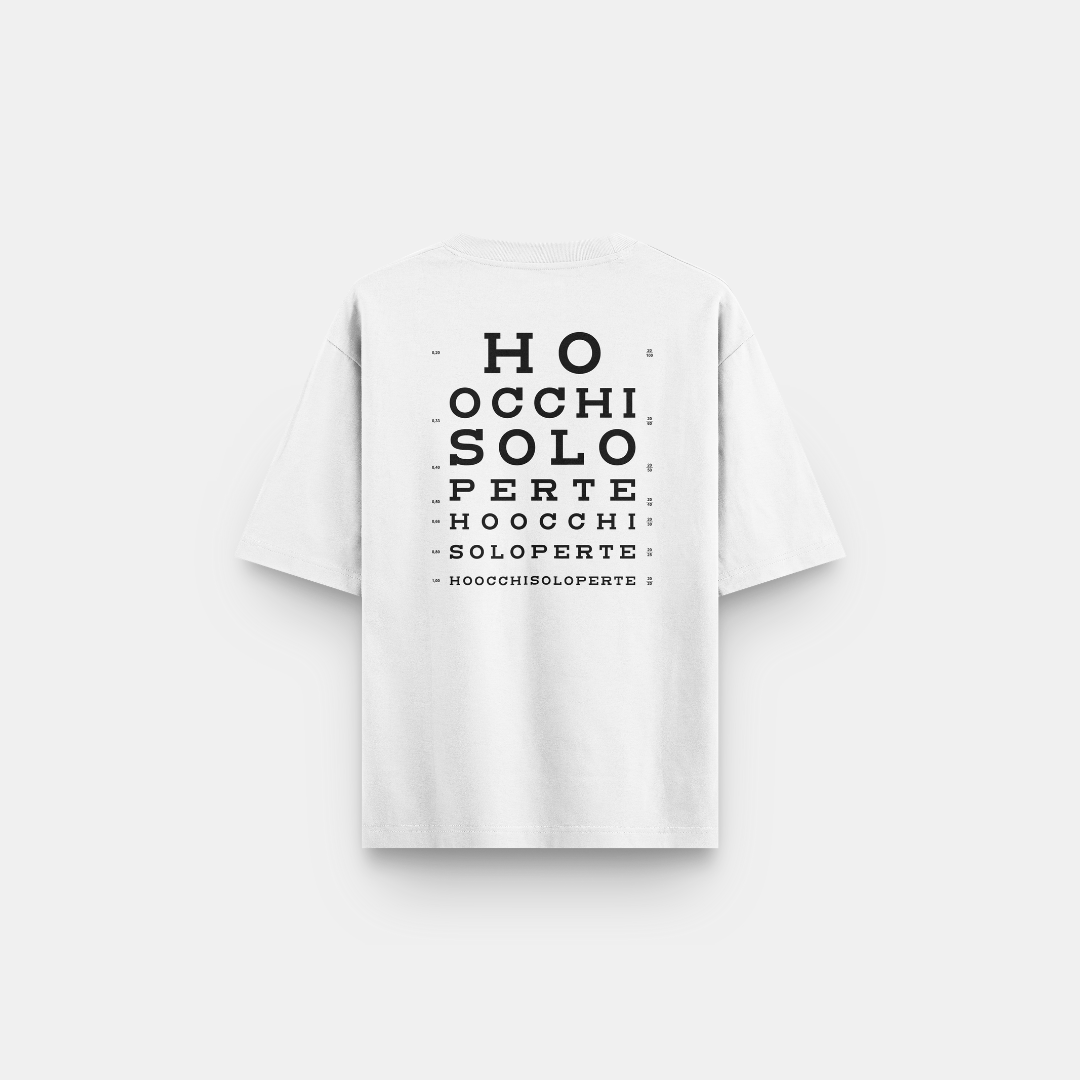T-SHIRT BIANCA HO OCCHI SOLO PER TE